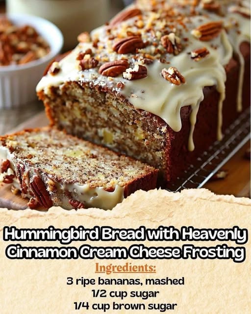 May be an image of text that says 'Hu Hummingbird Bread with Heavenly Cinr innamon cream Cheese Frosting Ingredients: 3 ripe bananas, mashed 1/2 cup sugar 1/4 cup brown sugar'